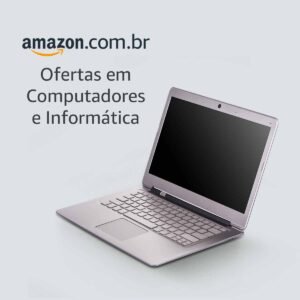 imagem ofertas e computadores amazon www.aquitemtrabalho.com.br