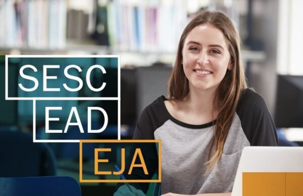 Sesc EstÁ Com InscriÇÕes Abertas Turma Ead Eja Aqui Tem Trabalho E Emprego 0695